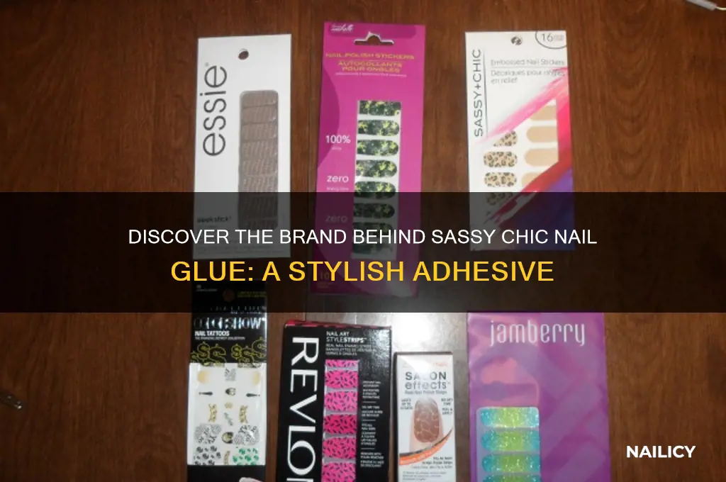 who makes sassy chic nail glue