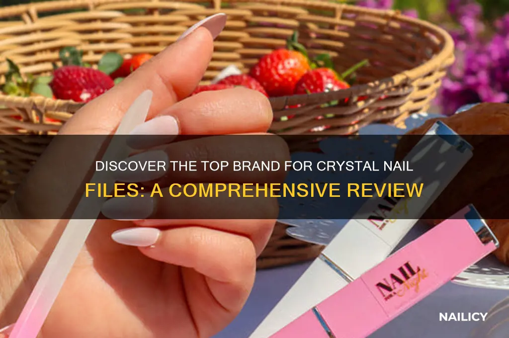who makes the best crystal nail file