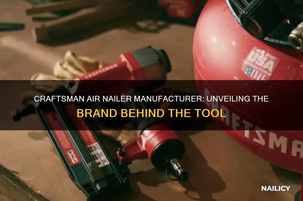 who manufactures craftsman air nailer