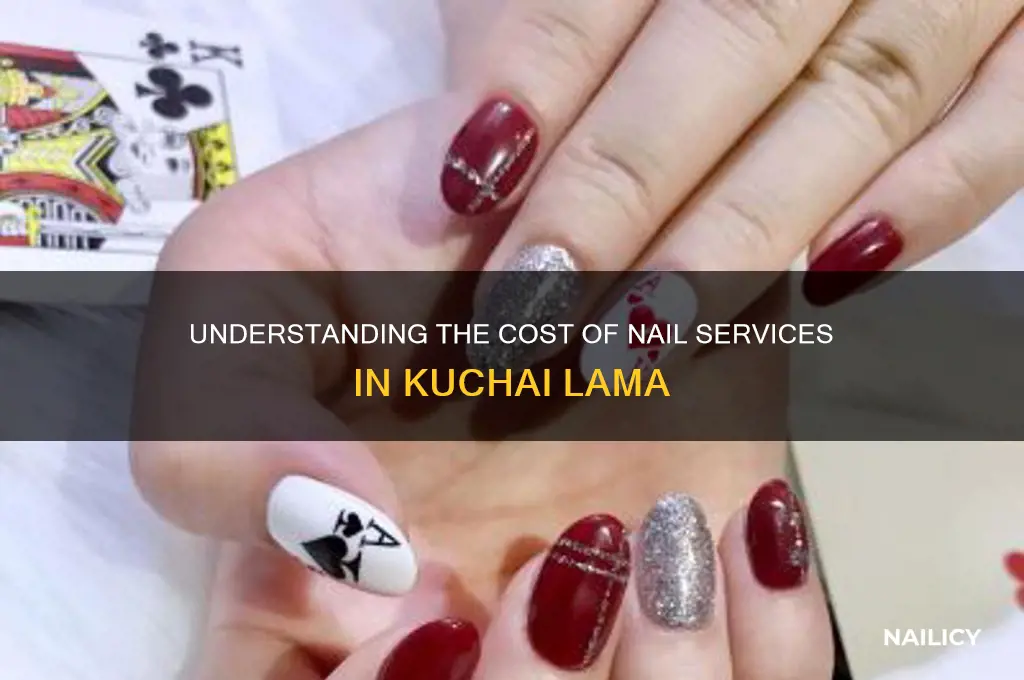 who nail kuchai lama price