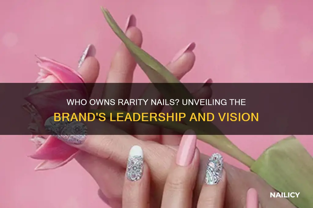 who owns rarity nails