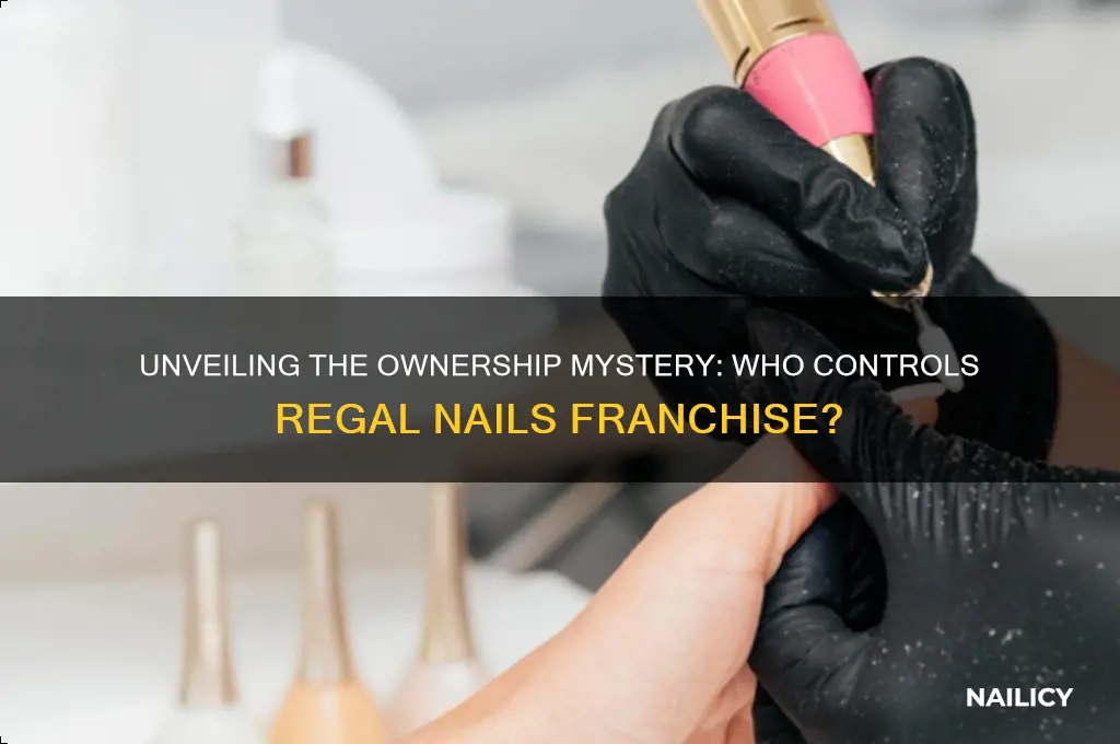 who owns regal nails