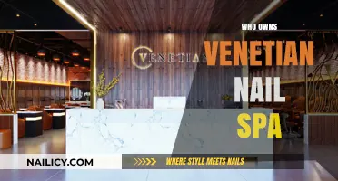 Unveiling the Ownership Mystery Behind Venetian Nail Spa