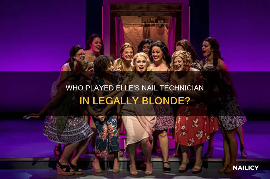 who played the nail technician in legally blonde