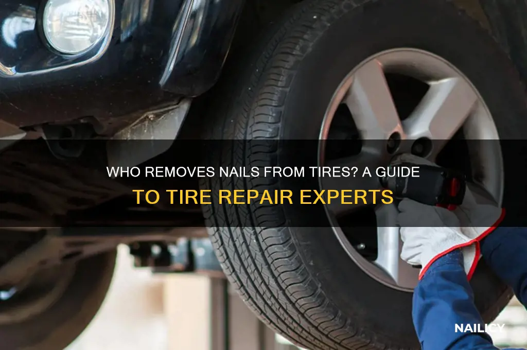 who pulls out nails out of tires