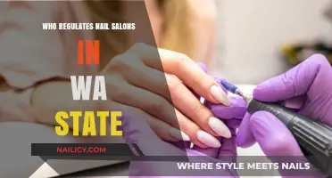Who Oversees Nail Salons in Washington State: Regulatory Insights