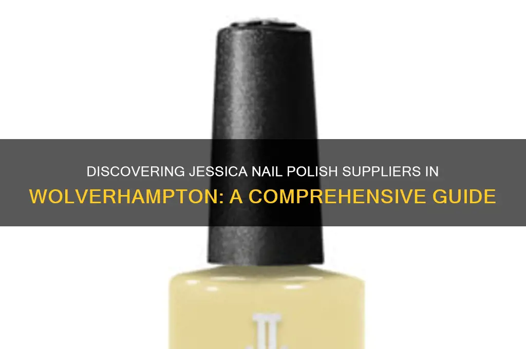 who supplies jessica nail polishes in wolverhampton