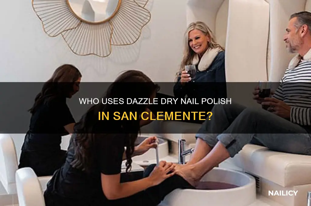 who uses dazzle dry nail polish in san clemente