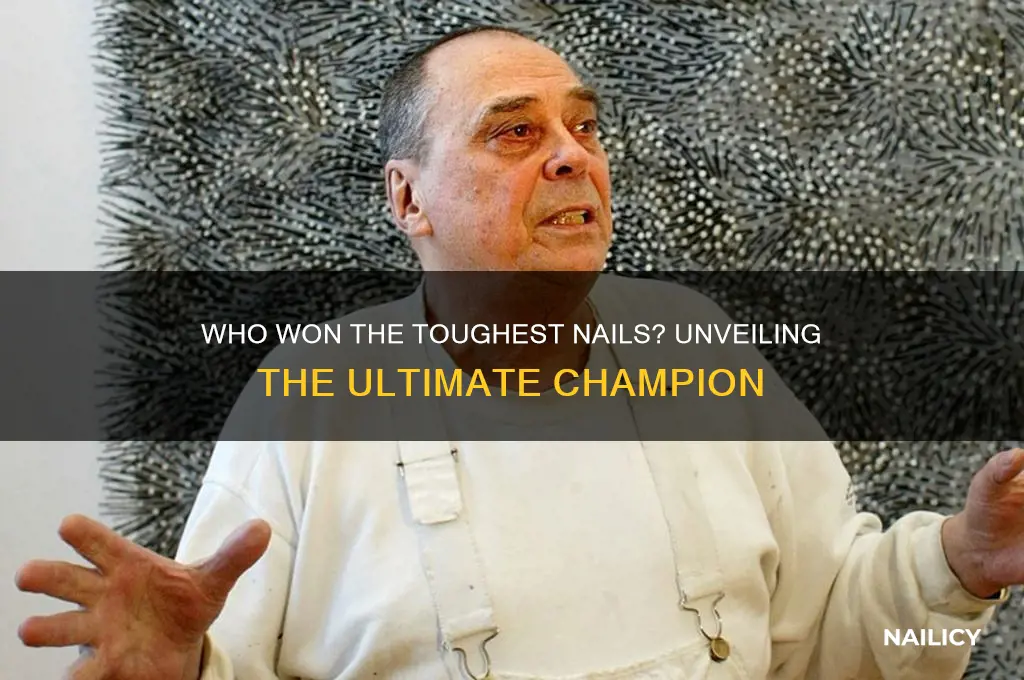 who won the toughest nails