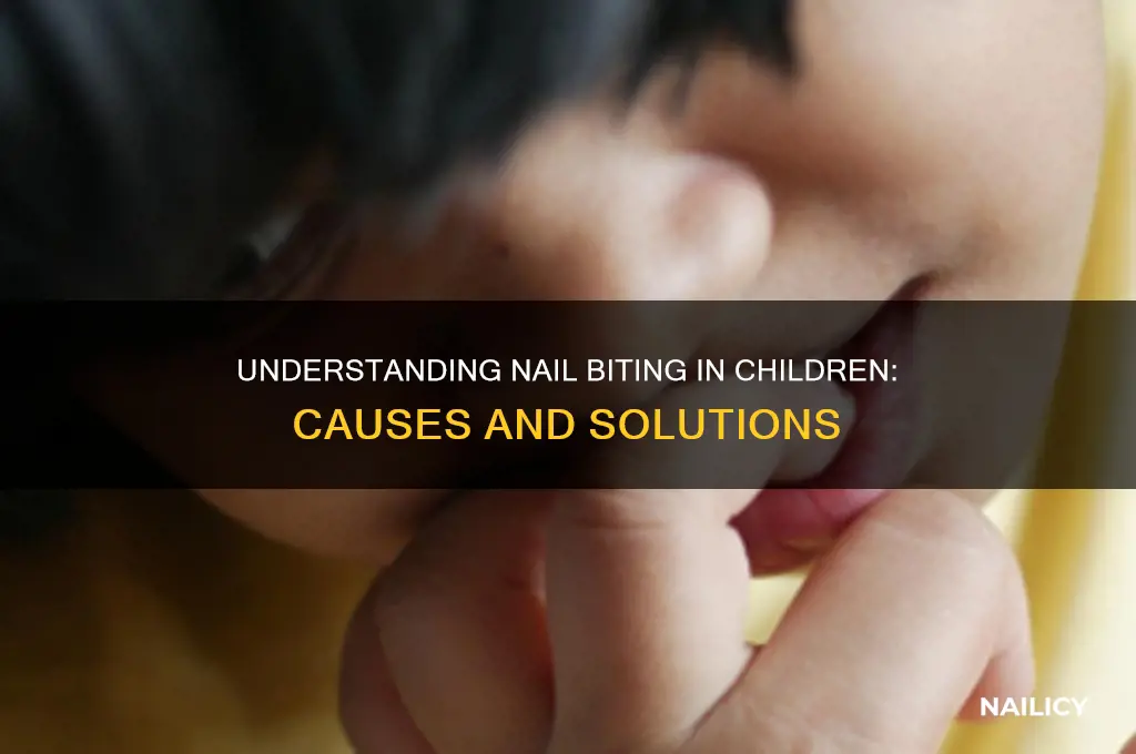 why a child bitrs nails
