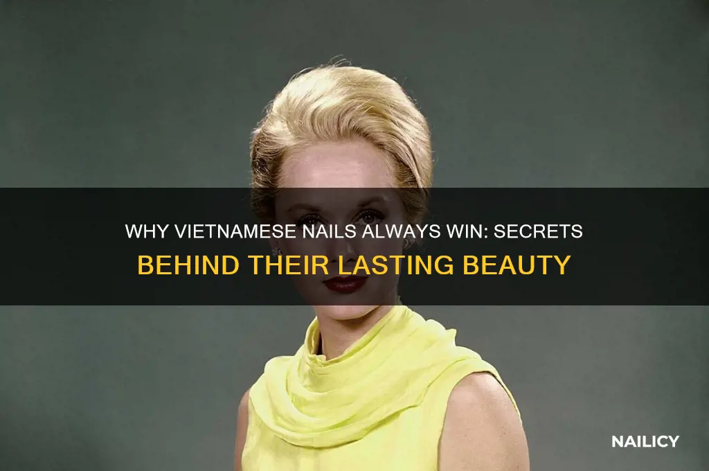 why always nail vietnames
