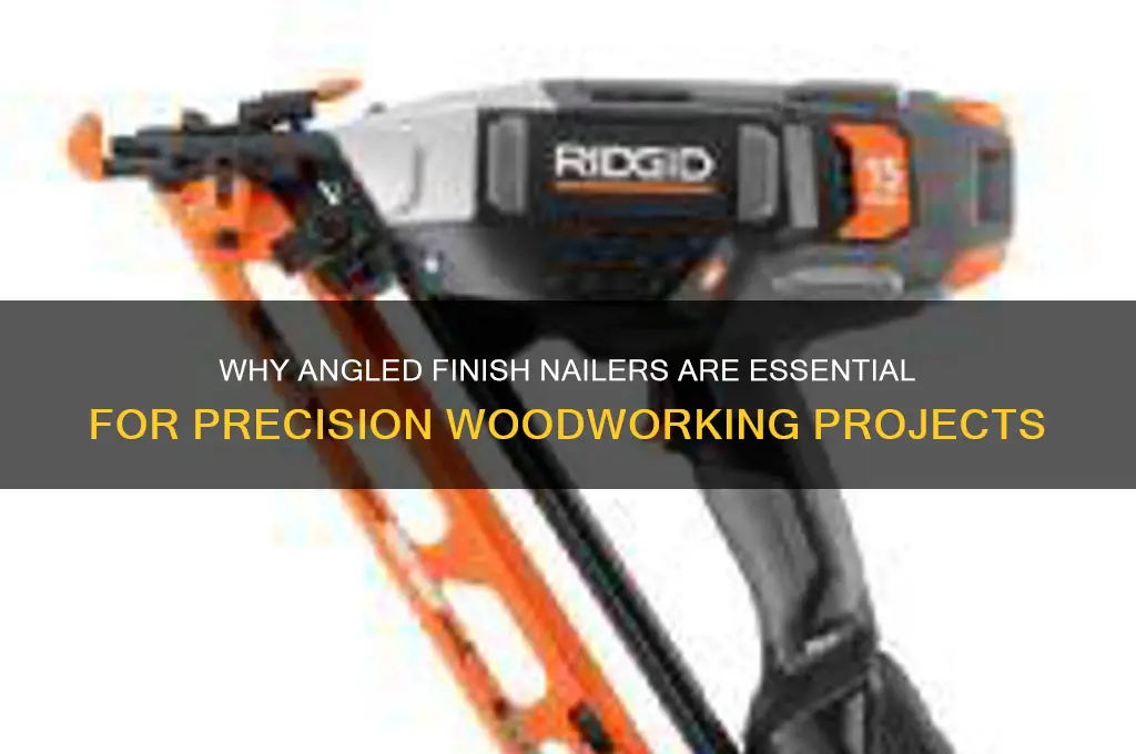 why angled finish nailer