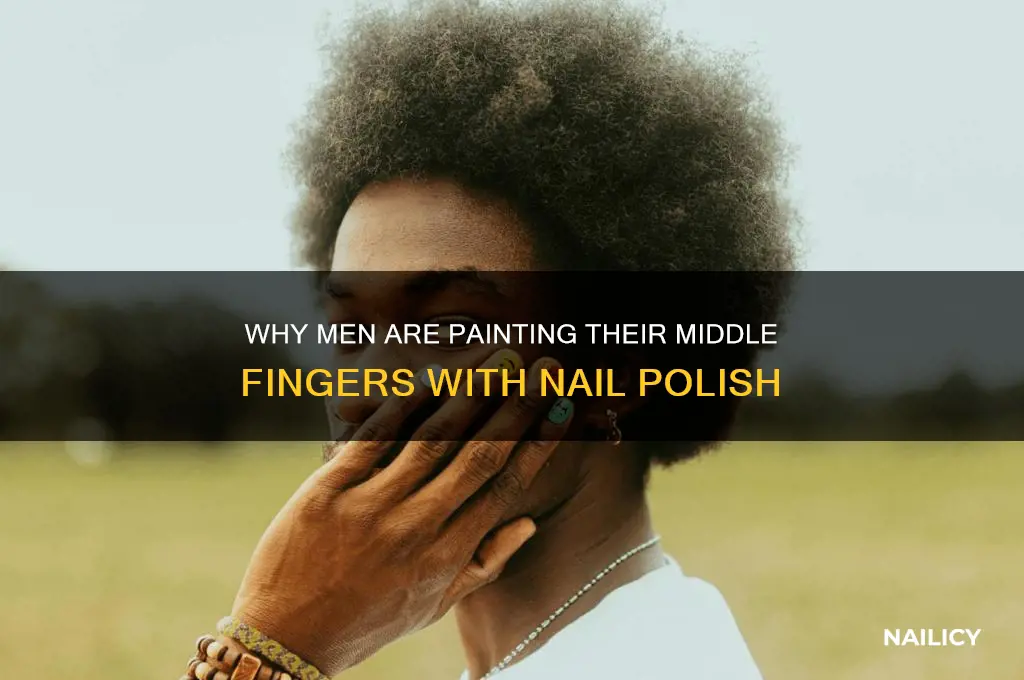 why are men painting their middle finger with nail polish