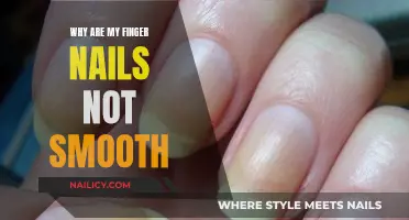 Unraveling the Mystery: Why Are Your Finger Nails Not Smooth?