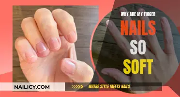 Unraveling the Mystery: Why Are My Finger Nails So Soft?