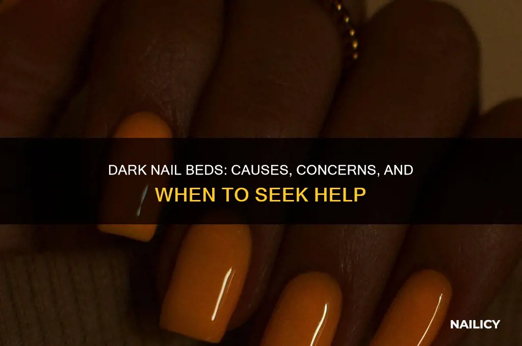 why are my nail beds so dark