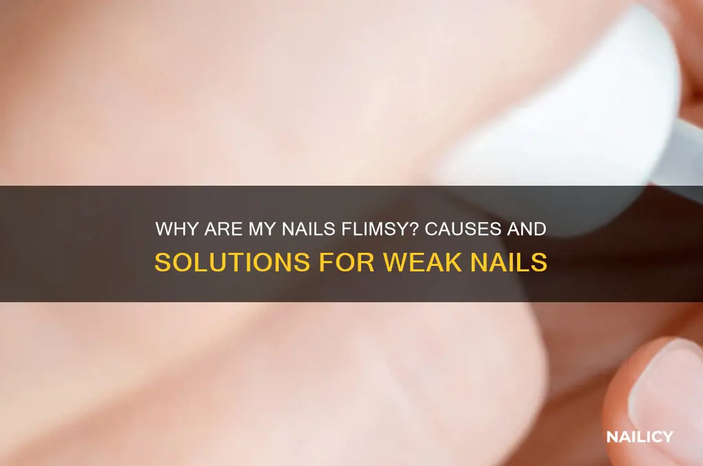 why are my nails flimsy