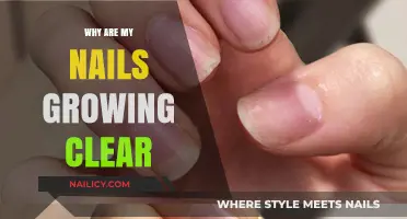 Nail Clarity: Why Do Nails Grow Clear?