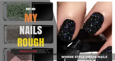 Why Are My Nails Rough? Causes and Solutions for Uneven Texture