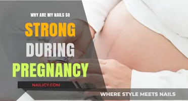 Pregnancy Nail Strength: Unlocking the Secret to Strong, Healthy Nails