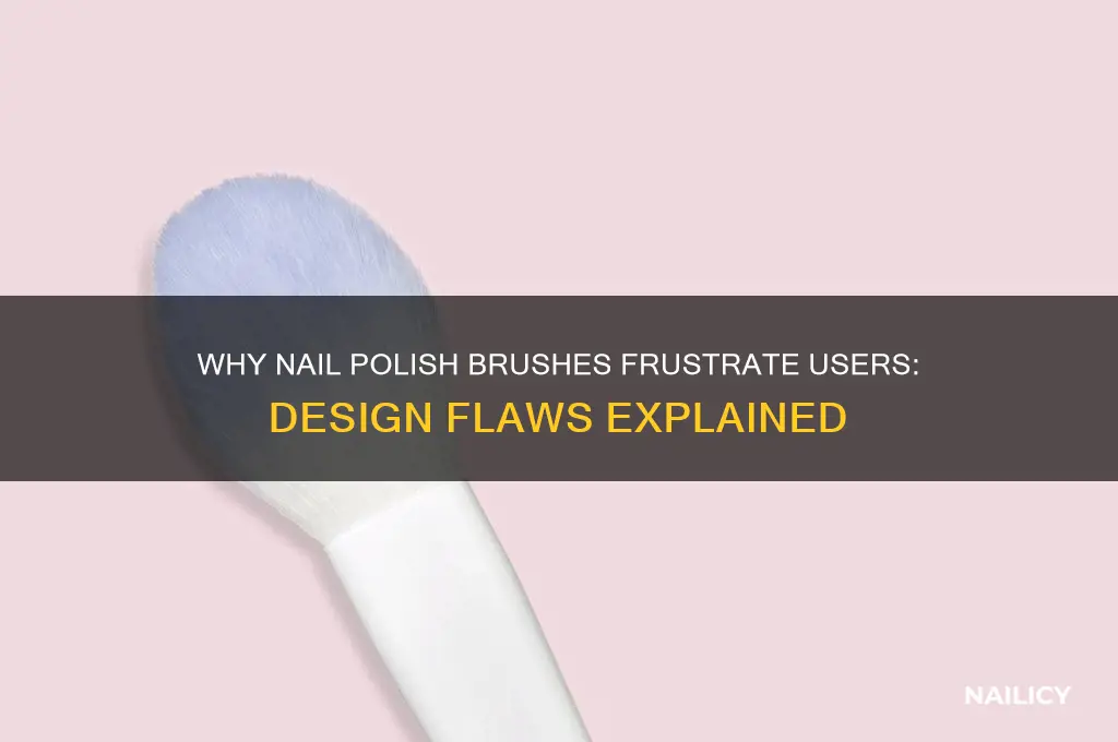 why are nail polish brushes retarded