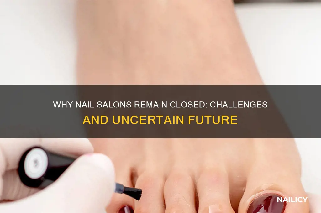 why are nail salons not opening
