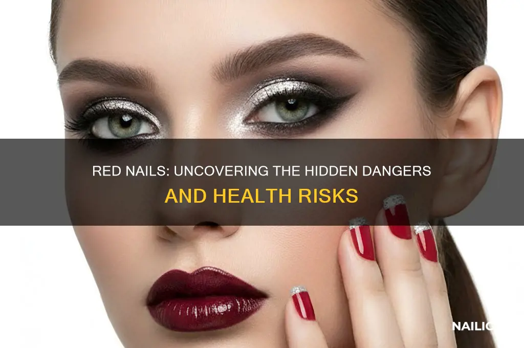 why are red nails bad