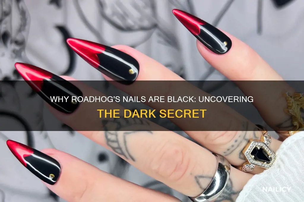 why are roadhogs nails black