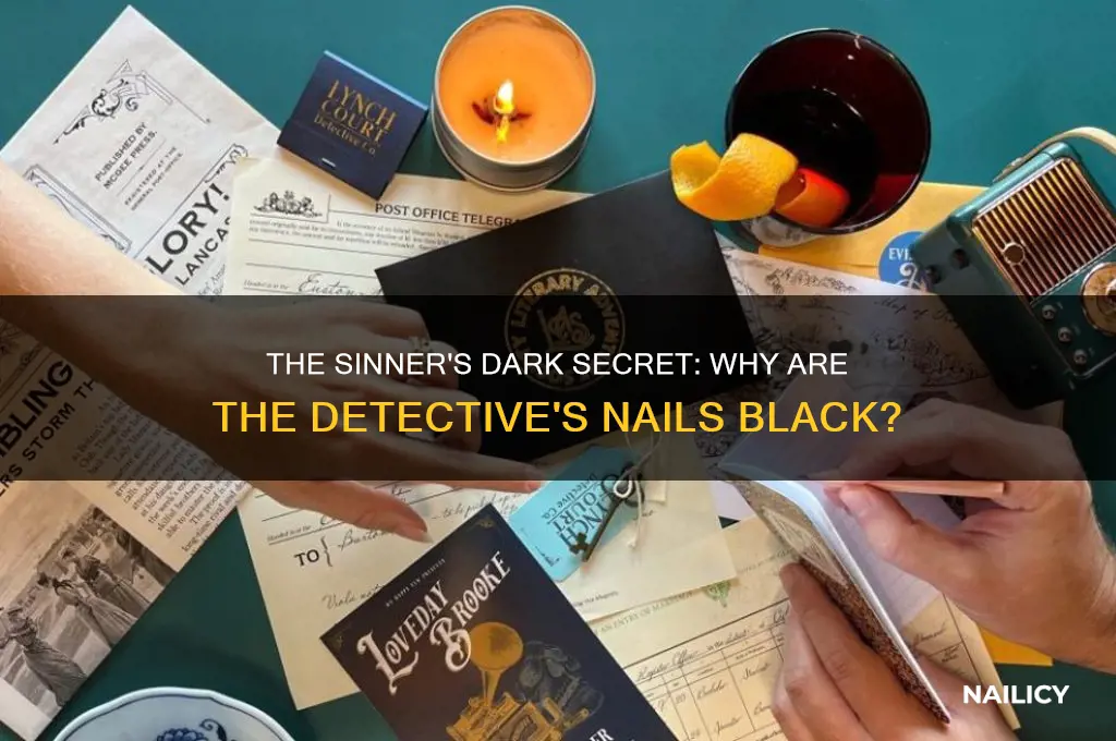 why are the detectives nails black the sinner