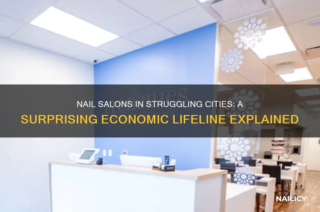 why are there so many nail salons in poor cities