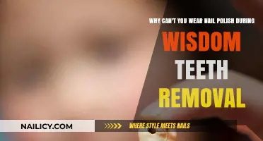 Avoid Nail Polish: Wisdom Teeth Removal Precautions