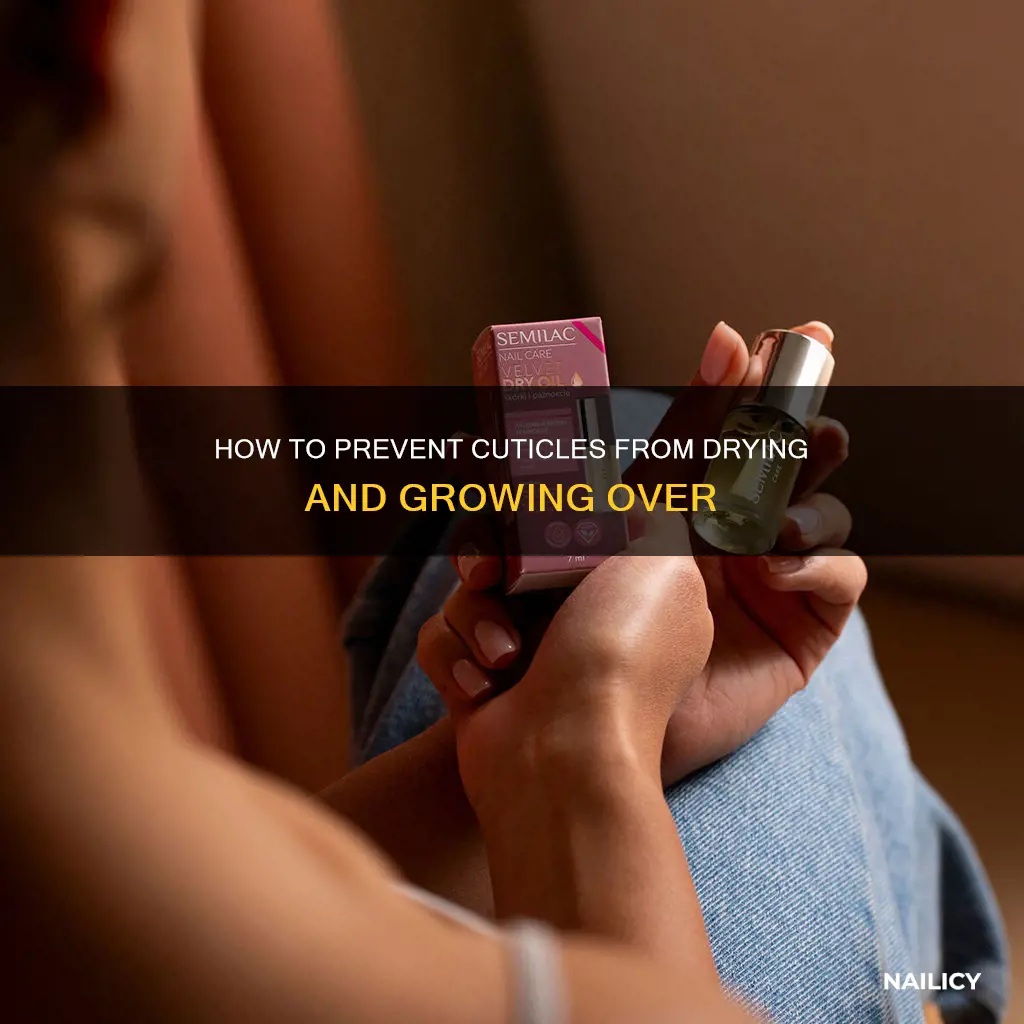 why cuticle are dry and grow onto nail
