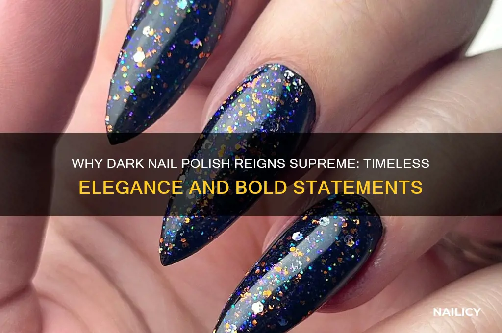 why dark nail polish