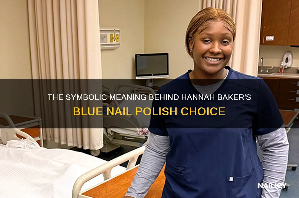 why did hannah baker use blue nail polish