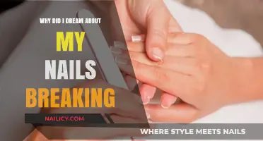 Why Did I Dream About My Nails Breaking? Unraveling the Meaning