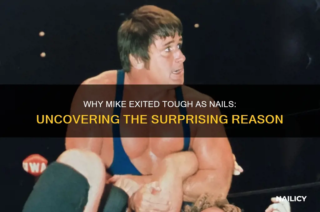 why did mike from tough as nails leave