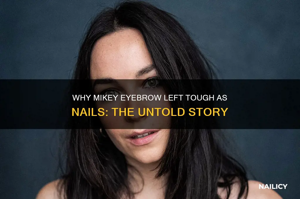 why did mikey eyebrow leave tough as nails