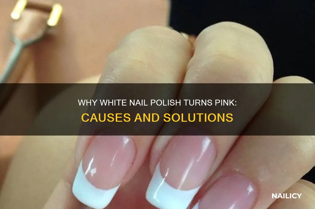 why did my white nail polish turn pink
