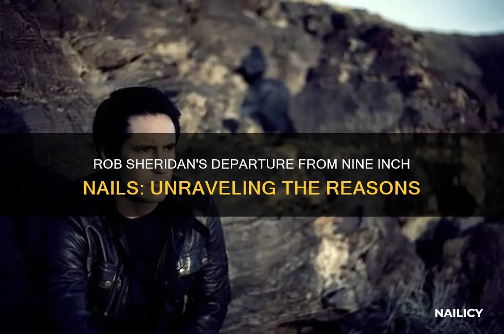 why did rob sheridan leave nine inch nails