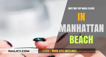 Top Nails Manhattan Beach Closure: Reasons Behind the Sudden Shutdown