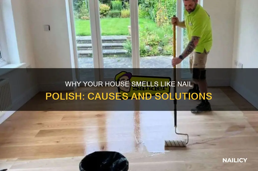 why dies my house smell like nail polish