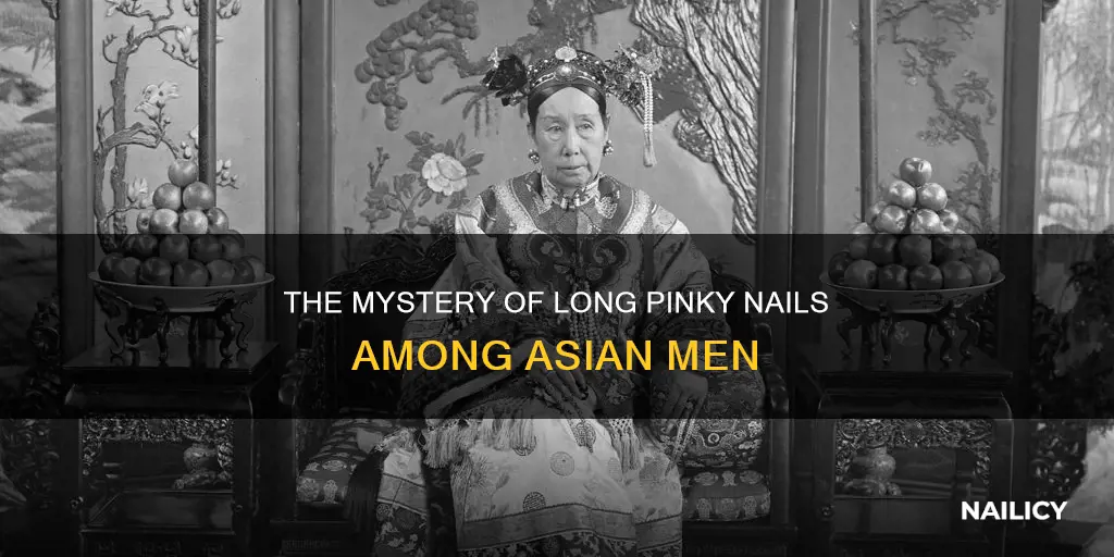 why do asian males have long pinky nails