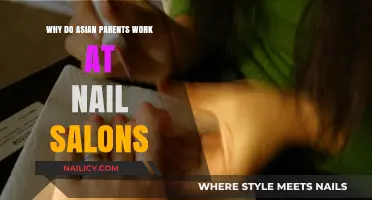 Asian Parents in Nail Salons: Cultural Trends and Economic Realities