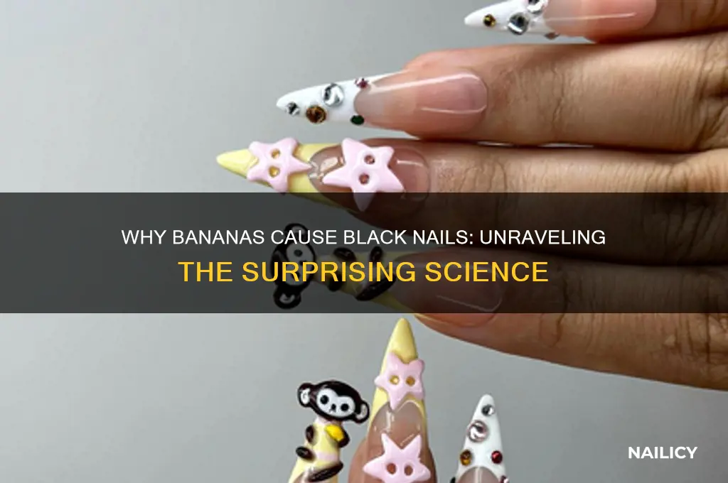 why do bananas turn your nail black