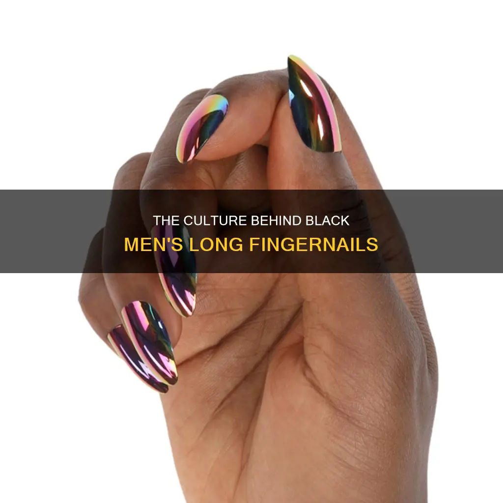 why do black guys have long finger nails