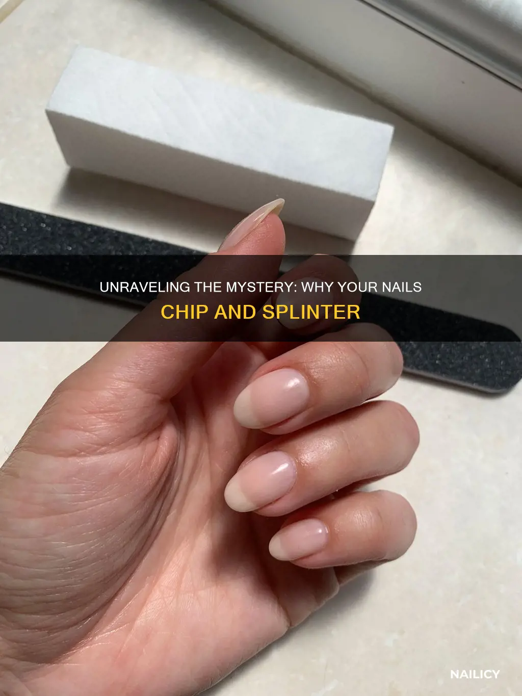 why do finger nails splinter and chip