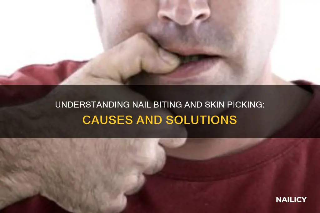 why do i bite my nails and skin
