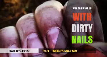 Why Do I Wake Up with Dirty Nails? Uncovering the Causes