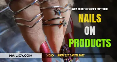 Why Influencers Tap Nails on Products: Uncovering the Tactile Trend