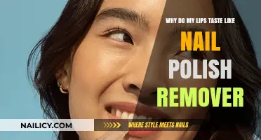 Lips Tasting Odd? It Could Be the Nail Polish Remover